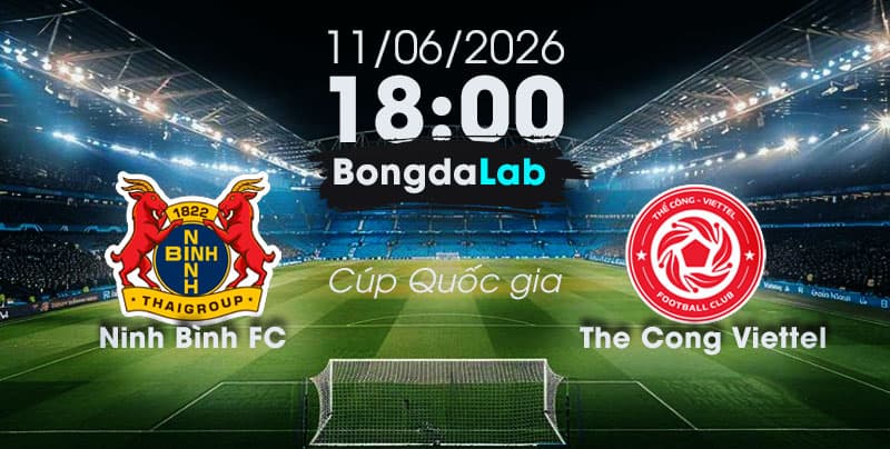 Nhận Định, Soi Kèo Bóng Đá Việt Nam | Ninh Bình FC vs Thể Công Viettel 